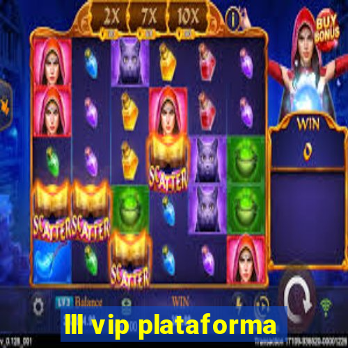 lll vip plataforma